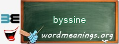 WordMeaning blackboard for byssine